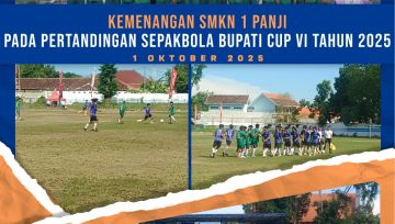 SMKN 1 Panji Menang 2-1 atas SMAN 1 Panji di Bupati CUP VI 2025